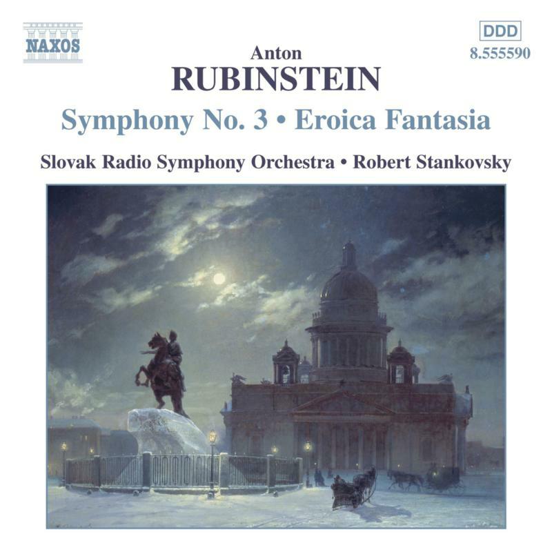 Slovak Rso:Stankovsky - RUBINSTEIN: Symphony No. 3 / Eroica Fantasia - 8555590