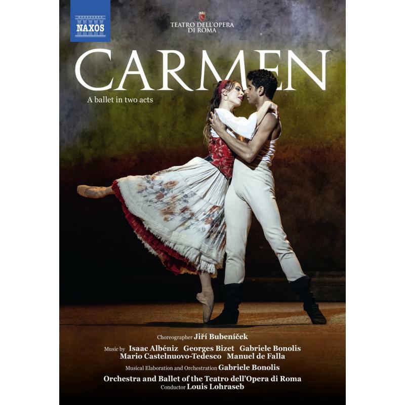 Teatro Dellopera Di Roma - Alb?niz, Bizet, Bonolis, Castelnuovo-Tedesco, Falla: Carmen - A ballet in two acts - 2110664