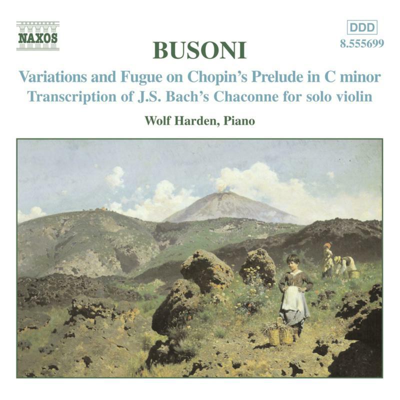Wolf Harden - BUSONI: Variations and Fugue on Chopin's Prelude in C minor - 8555699