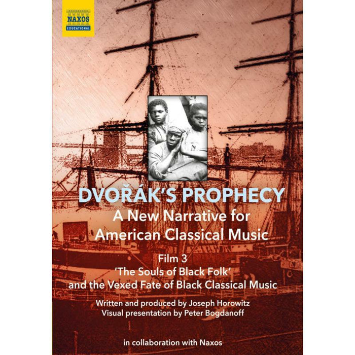Postclassical Ensemble - Dvorák's Prophecy: 'The Souls of Black Folk' and the Vexed Fate of Black Classical Music - 2110700