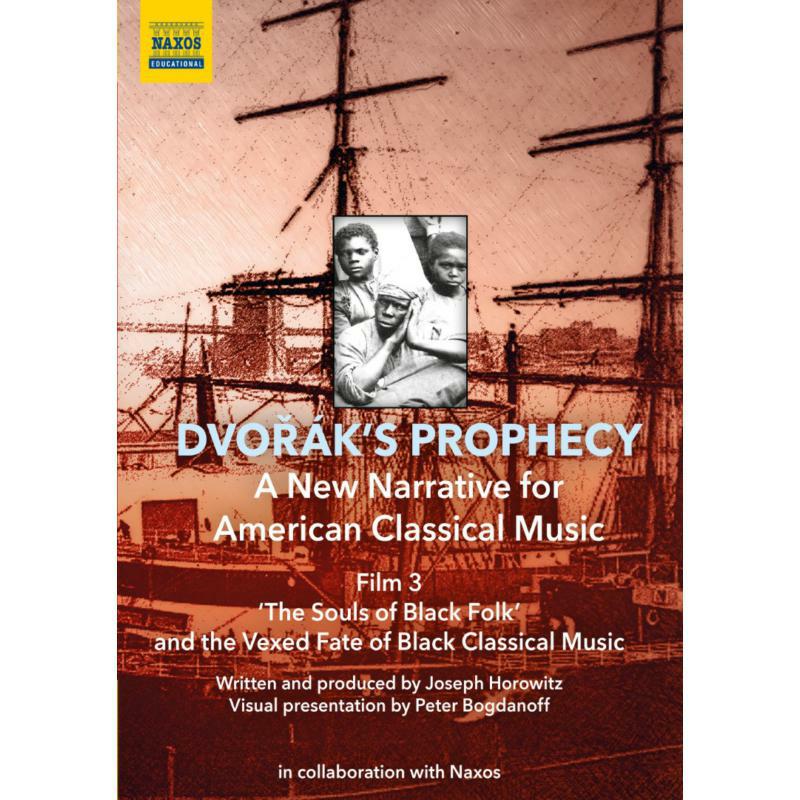 Postclassical Ensemble - Dvorák's Prophecy: 'The Souls of Black Folk' and the Vexed Fate of Black Classical Music - 2110700