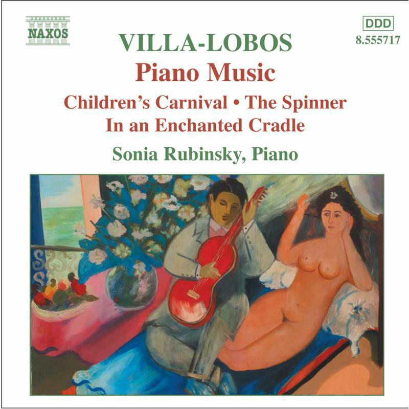 Sonia Rubinsky - VILLA-LOBOS: Bachianas Brasileiras No. 4 / Children's Carnival - 8555717