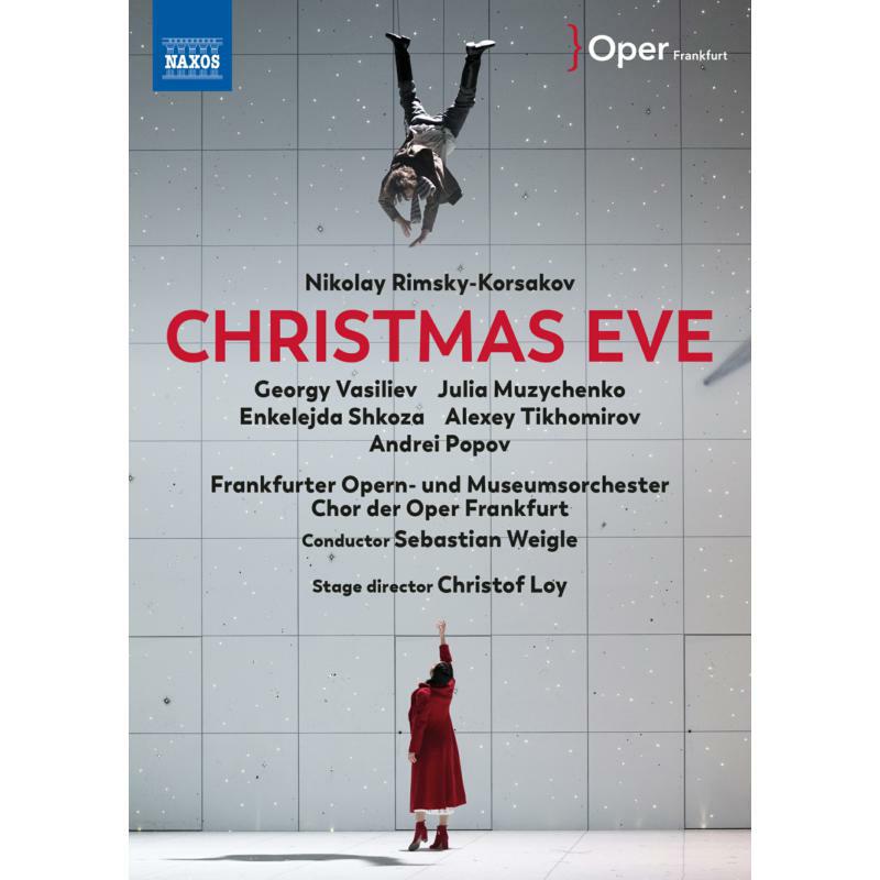 Julia Muzychenko; Enkelejda Shkoza; Georgy Vasiliev; Andrei Popov; Alexey Tikhomirov; Anthony Robin Schneider; Chor de Oper Frankfurt; Frankfurter Opern-und Museumorchester; Christof Loy - Nikolay Rimsky-Korsakov: Christmas Eve - 2110738