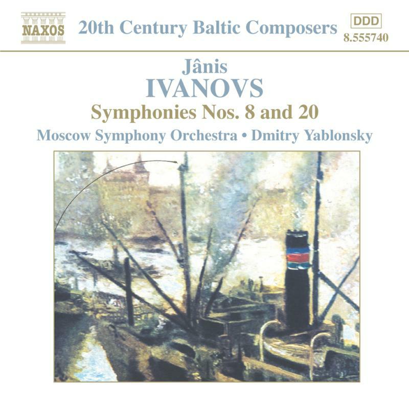 Moscow So:Yablonsky - IVANOVS: Symphonies Nos. 8 and 20 - 8555740