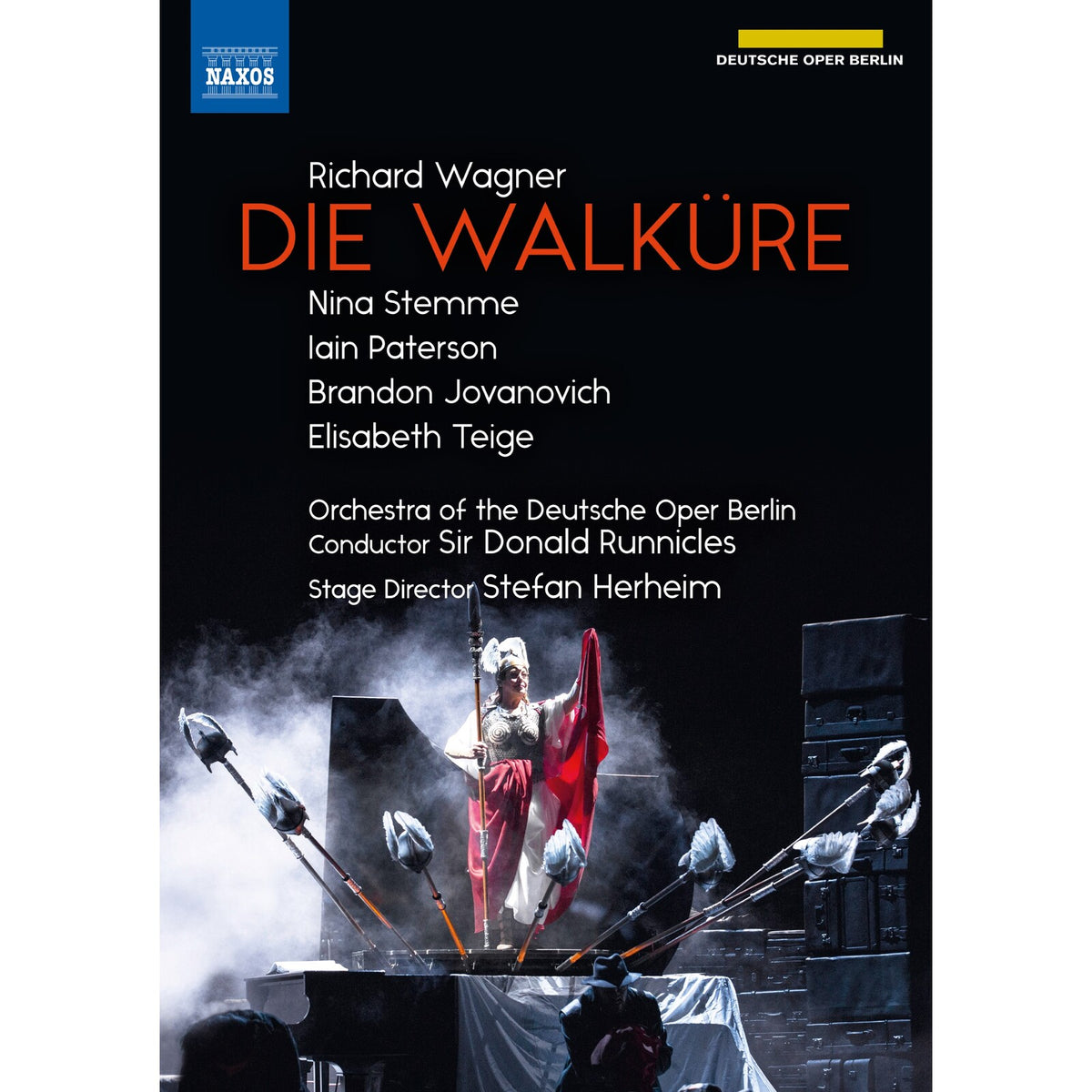 Nina Stemme; Elisabeth Teige; Brandon Jovanovich; Iain Paterson; Orchestra of the Deutsche Oper Berlin; Sir Donald Runnicles; Stefan Herheim - Richard Wagner: Die Walkure - 2110741-42