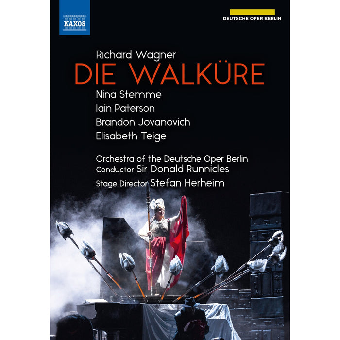 Nina Stemme; Elisabeth Teige; Brandon Jovanovich; Iain Paterson; Orchestra of the Deutsche Oper Berlin; Sir Donald Runnicles; Stefan Herheim - Richard Wagner: Die Walkure - 2110741-42