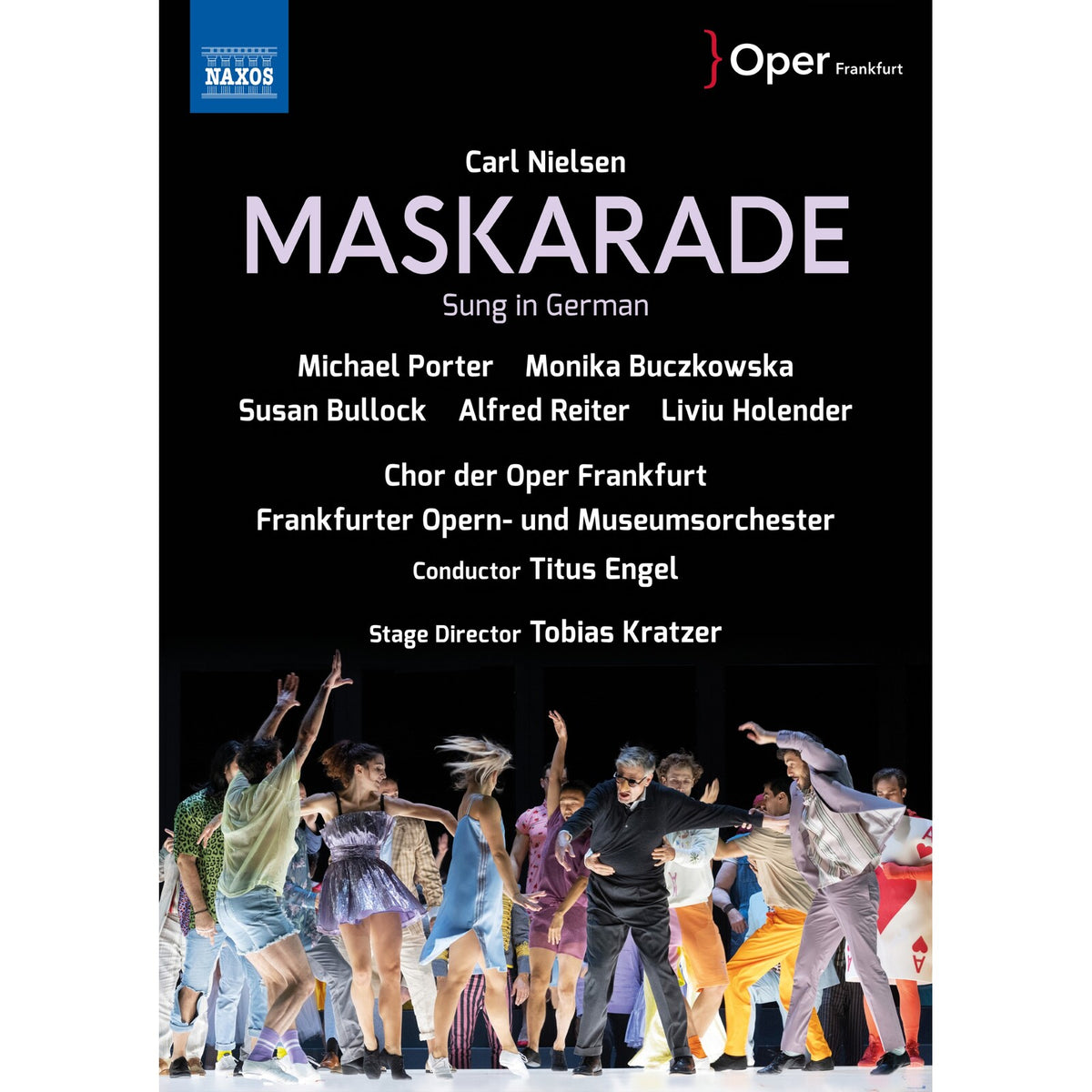 Monika Buczkowska; Susan Bullock; Michael Porter; Liviu Holender; Alfred Reiter; Chor der Frankfurt; Frankfurter Opern-und Museumorchester; Tobias Kratzer; Titus Engel - Carl Nielsen: Maskarade - 2110762