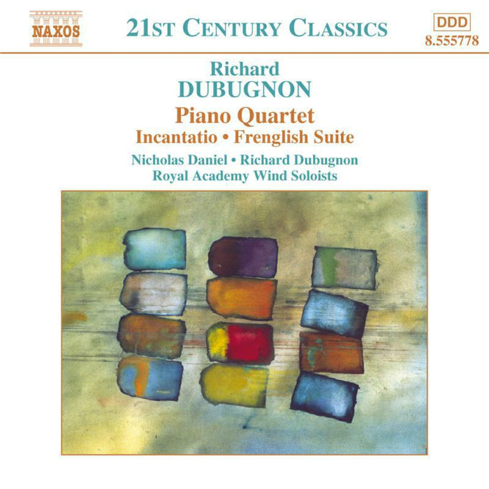 Various - DUBUGNON: Piano Quartet / Incantatio / Frenglish Suite - 8555778