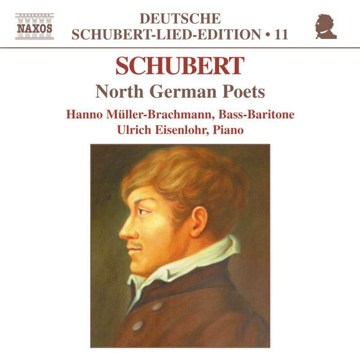 Muller-Brachmann:Eisenloher - SCHUBERT: Lied Edition 11 - North German Poets - 8555780