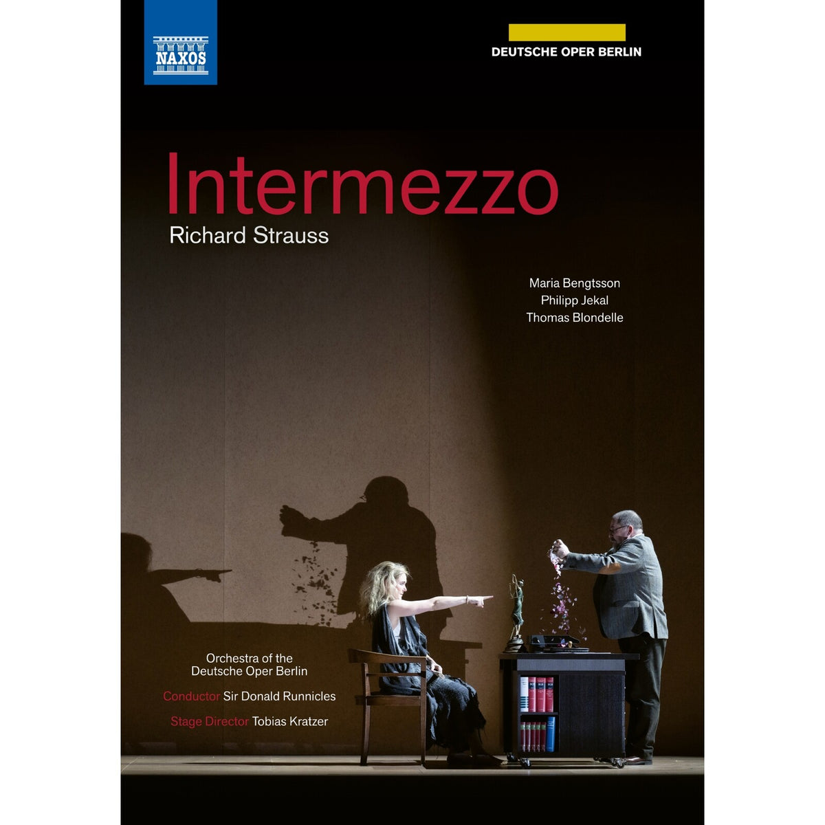 Maria Bengtsson; Philipp Jekal; Elliot Woodruff; Anna Schoeck; Thomas Blondelle; Clemens Bieber; Markus Bruck; Nadine Secunde; Joel Allison; Simon Pauly;Tobias Kehrer; Lilit Davtyan; Orchestra and Chorus of the Deutsche Oper Berlin; Tobias Kratzer; Sir Donald Runnicles - Richard Strauss: Intermezzo - 2110780