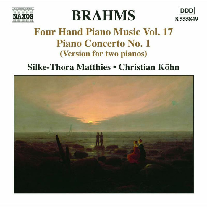 Matthies:Kohn - BRAHMS: Four-Hand Piano Music, Vol. 17 - 8555849