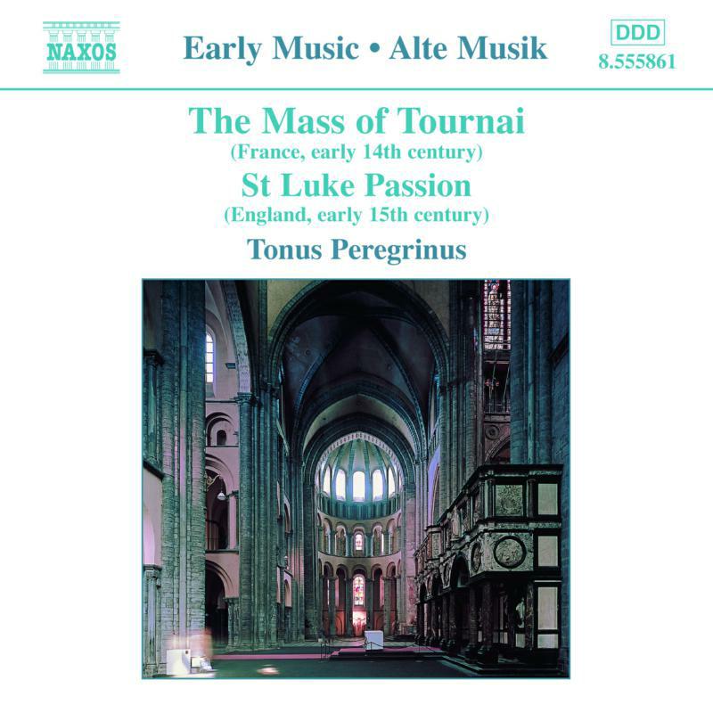 Tonus Peregrinus:Pitts - Mass of Tournai / St. Luke Passion - 8555861