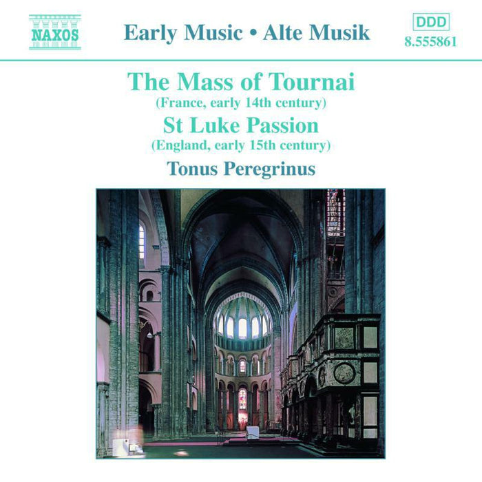 Tonus Peregrinus:Pitts - Mass of Tournai / St. Luke Passion - 8555861