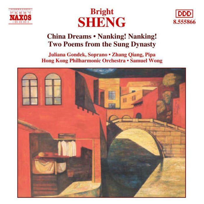 Soloists:Hkpo:Wong - SHENG: China Dreams / Nanking Nanking - 8555866