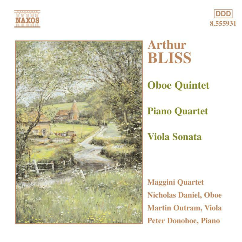 Soloists:Maggini 4Tet - BLISS: Oboe Quintet / Piano Quartet / Viola Sonata - 8555931