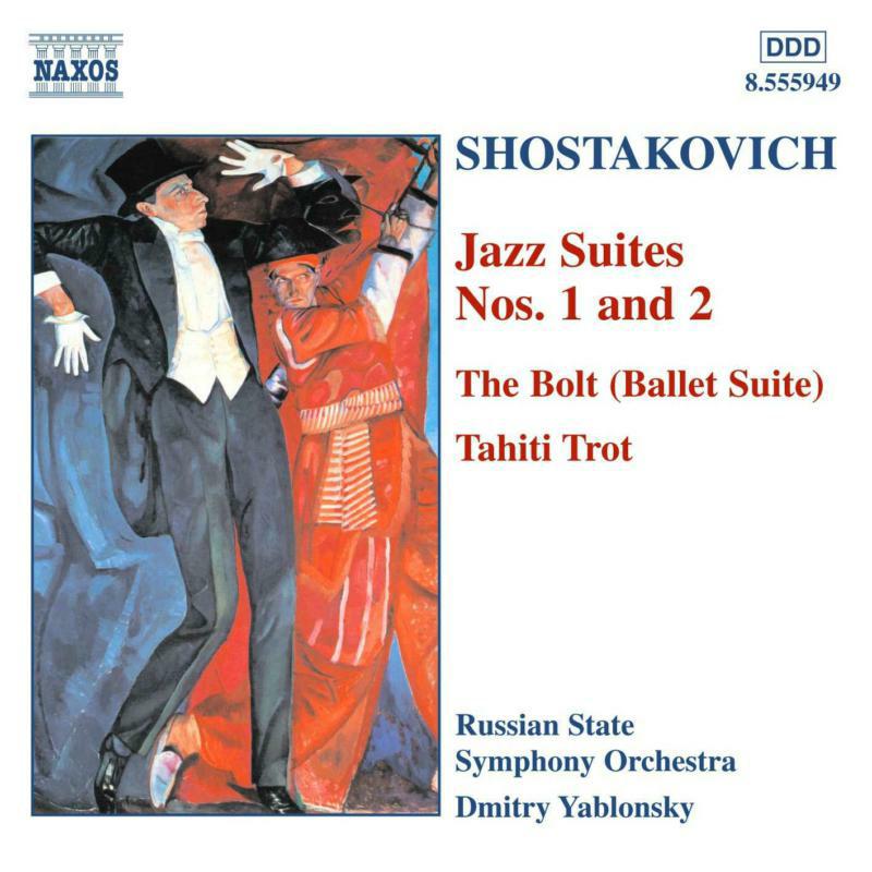 Rsso:Yablonsky - SHOSTAKOVICH: Jazz Suites Nos. 1 - 2 / The Bolt / Tahiti Trot - 8555949