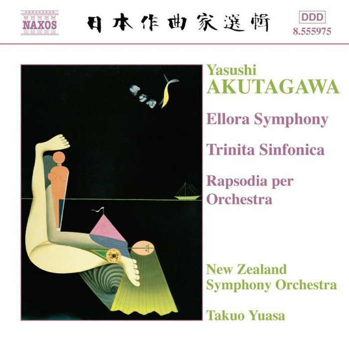 Nzso:Yuasa - AKUTAGAWA: Ellora Symphony / Trinita Sinfonica / Rhapsody - 8555975