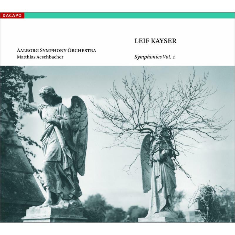Kayser - LEIF KAYSER: Symphonies Vol.1 - 8224708