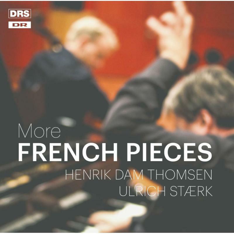 Henrik Thomsen/Ulrich Stark - More French Pieces - 8224727