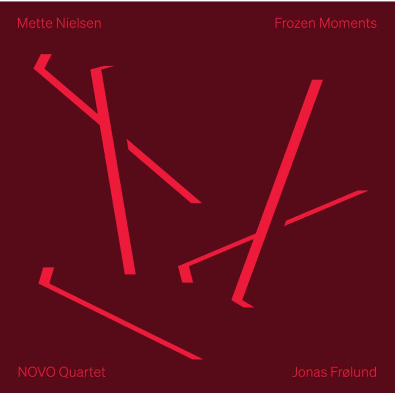 NOVO Quartet; Jonas Frolund - Mette Nielsen: Frozen Moments - 8224745