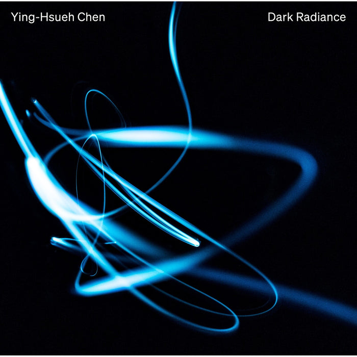 Ying-Hsueh Chen - Ying-Hsueh Chen: Dark Radiance - 8224749