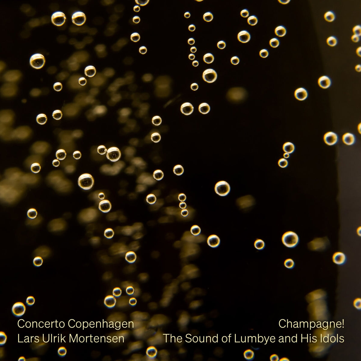 Concerto Copenhagen; Lars Ulrik Mortensen - Champagne! The Sound of Lumbye and His Idols - 8224750