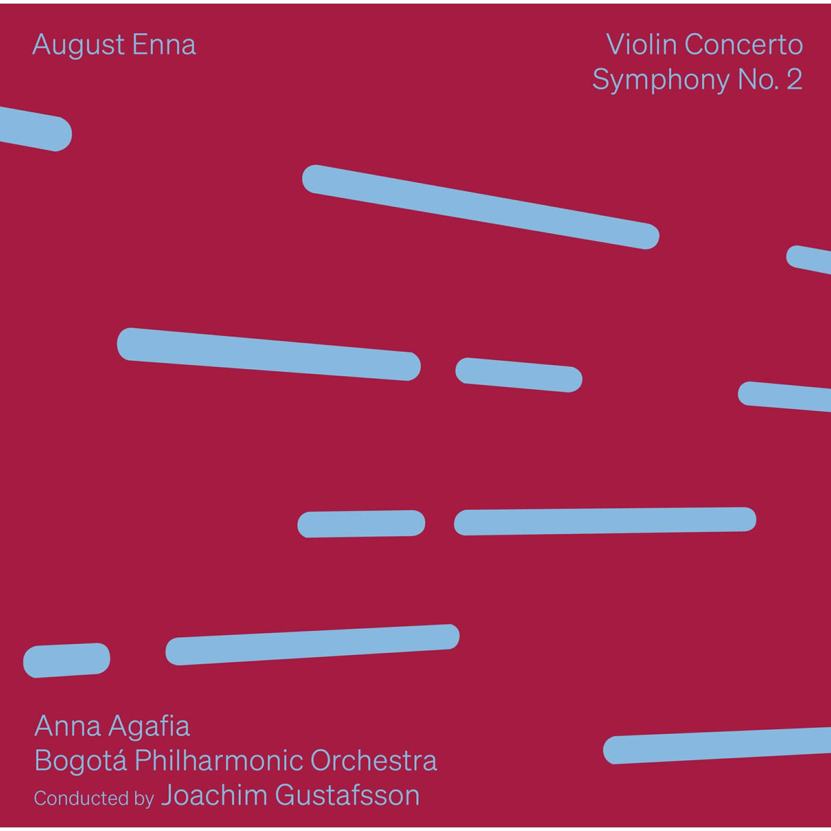 Anna Agafia; Bogota Philharmonic Orchestra; Joachim Gustafsson - August Enna: Violin Concerto; Symphony No. 2 - 8224753