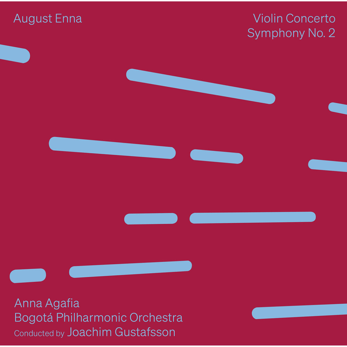 Anna Agafia; Bogota Philharmonic Orchestra; Joachim Gustafsson - August Enna: Violin Concerto; Symphony No. 2 - 8224753