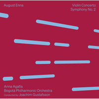Anna Agafia; Bogota Philharmonic Orchestra; Joachim Gustafsson - August Enna: Violin Concerto; Symphony No. 2 - 8224753