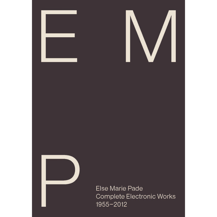 Else Marie Pade - Else Marie Pade: Complete Electronic Works (1955-2012) - 8224771