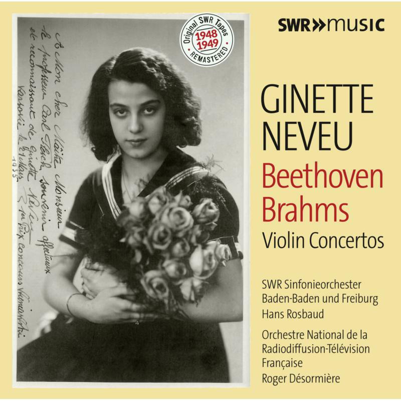 Ginette Neveu/Hans Rosbaud - Beethoven/Brahms:Neveu Plays - SWR19018CD
