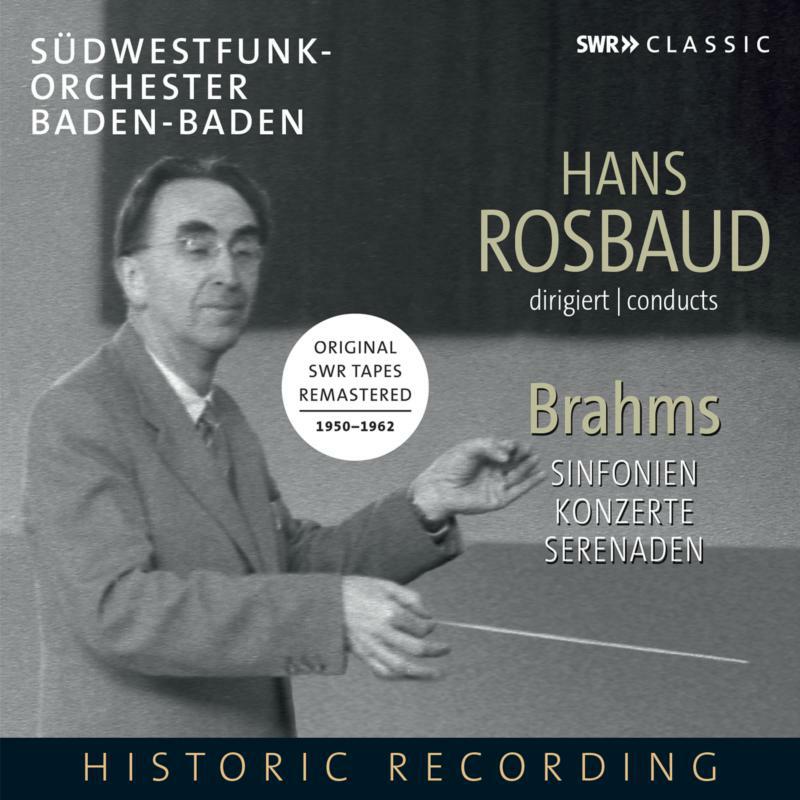 Various - Hans Rosbaud conducts Brahms. Symphonies, Serenades, Piano Concertos - SWR19069