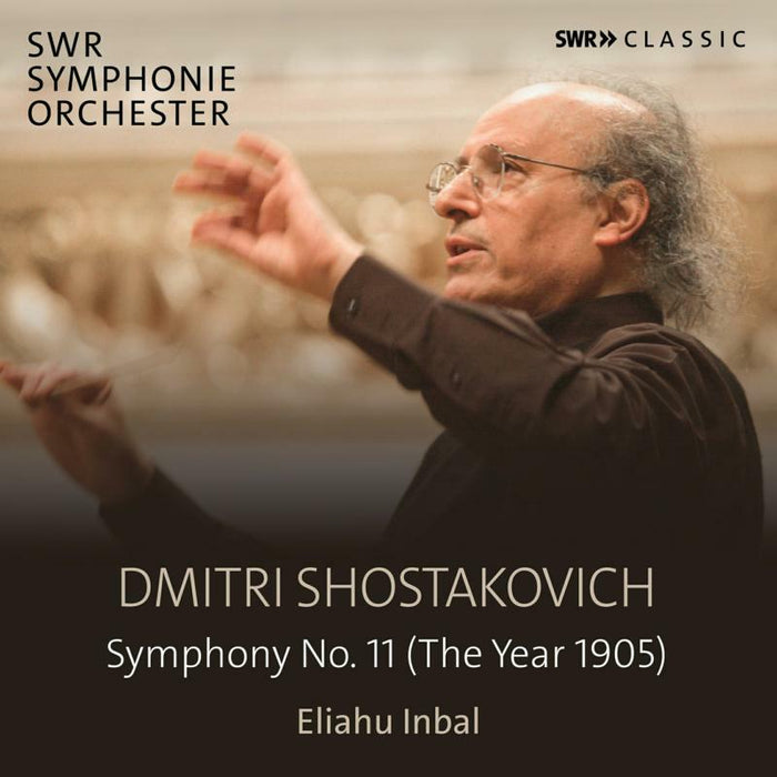 Swr Symphonieorchester - Dmitri Shostakovich: Symphony No. 11 (The Year 1905) - SWR19106CD