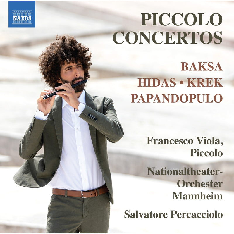 Francesco Viola; Nationaltheater-Orchester Mannheim; Salvatore Percacciolo - Andreas Baksa; Uros Krek; Boris Papandopulo; Frigyes Hidas: Piccolo Concertos - 8579132