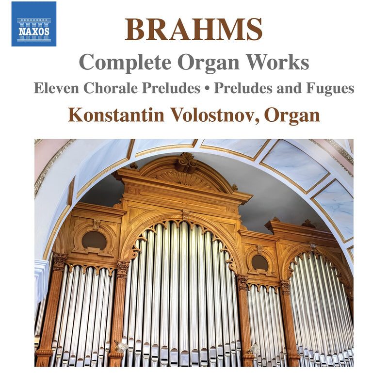 Konstantin Volostnov - Johannes Brahms: Complete Organ Works; Eleven Chorale Preludes; Preludes and Fugues - 8579147