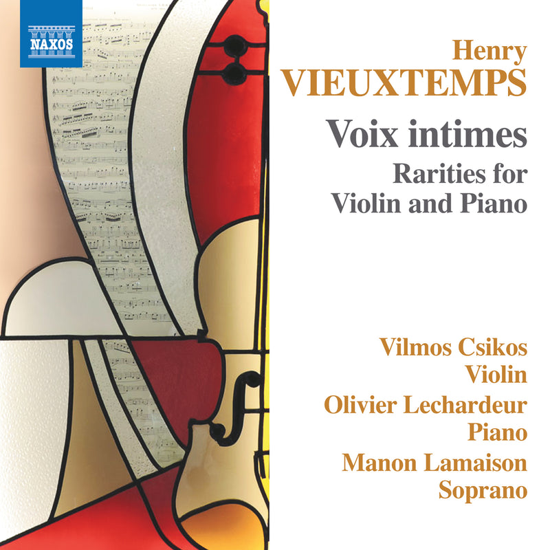 Vilmos Csikos; Olivier Lechardeur; Manon Lamaison - Henri Vieuxtemps: Voix intimes - Rarities for Violin and Piano - 8579149