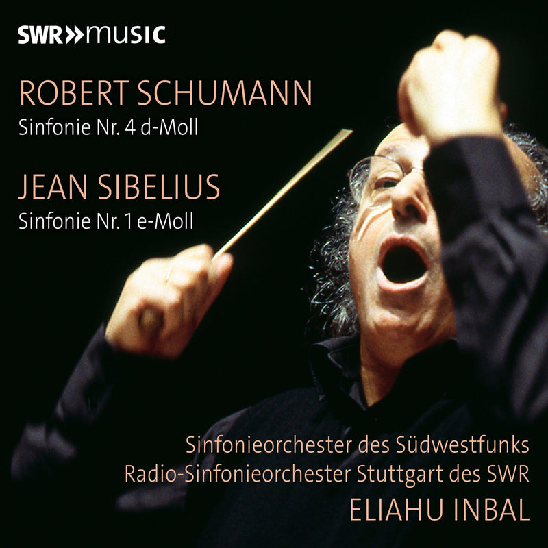 Sinfonieorchester des Sudwestfunks; Radio-Sinfonieorchester Stuttgart des SWR; Eliahu Inbal - Robert Schumann: Symphony No. 4; Jean Sibelius: Symphony No. 1 - SWR19151CD