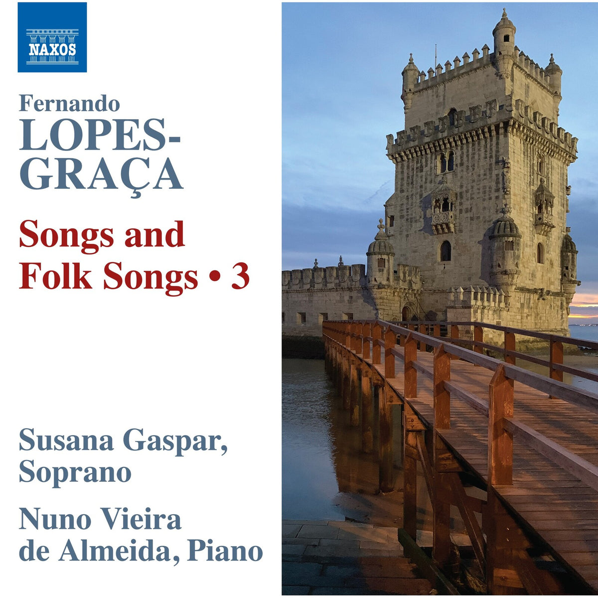 Susanna Gaspar; Nuna Vieira de Almeida - Fernando Lopes-Graca: Songs and Folk Songs, Vol. 3 - 8579152