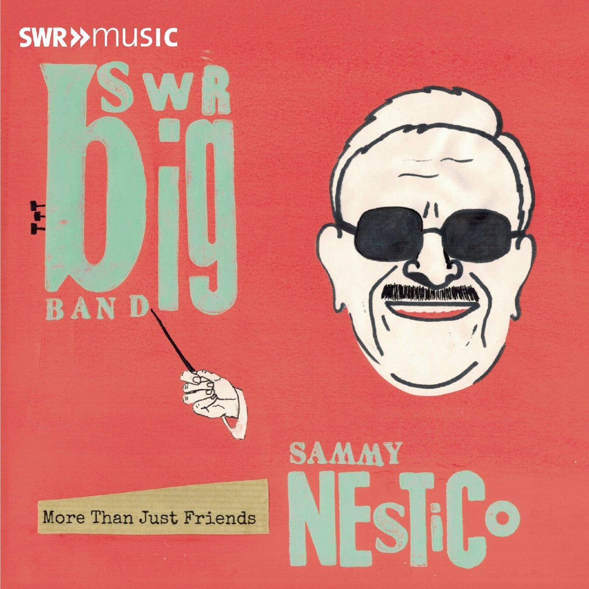 SWR Big Band; Marc Godfroid - SWR Big Band plays the music of Sammy Nestico: More Than Just Friends - SWR19165CD