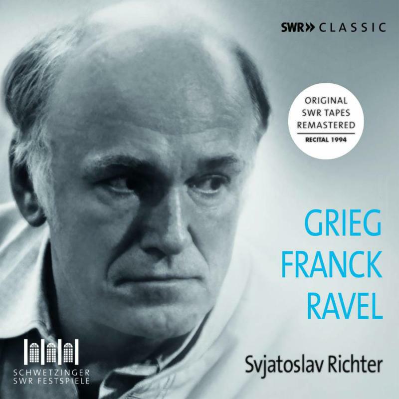 Svjatoslav Richter - Edvard Grieg, César Franck, Maurice Ravel: Svjatoslav Richter - SWR19409CD