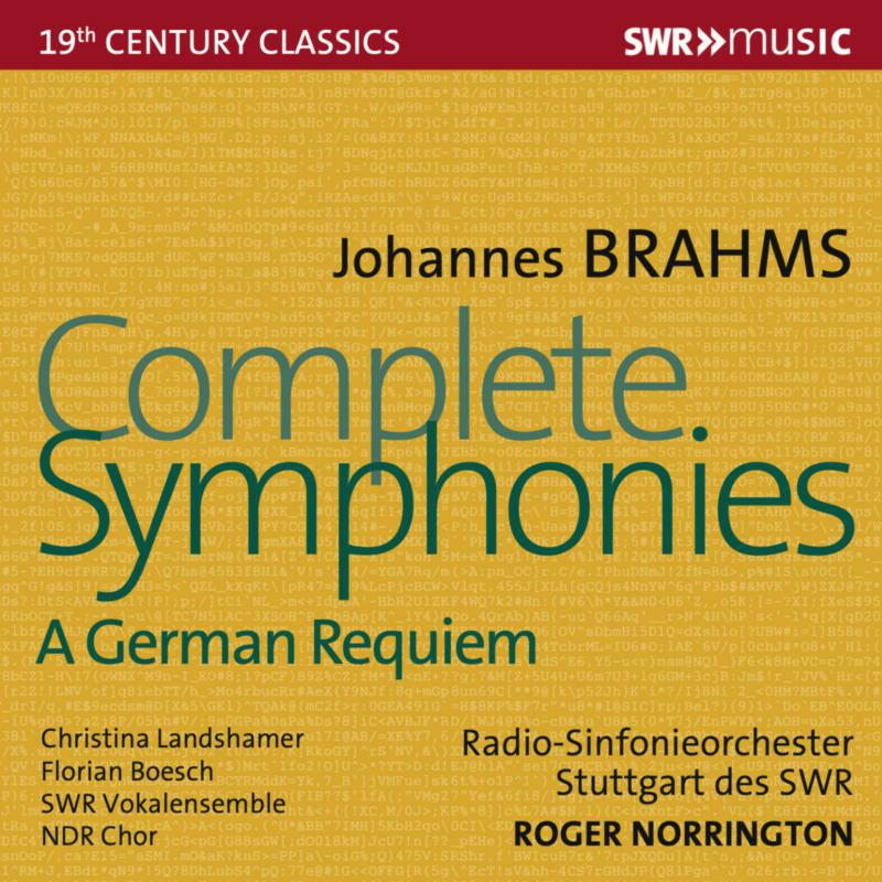 Roger Norrington - Johannes Brahms: Complete Symphonies, A German Requiem - SWR19529CD