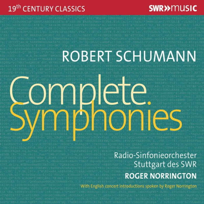 Norrington/Radio Sinf Orch - Robert Schumann: Complete Symphonies - SWR19530CD