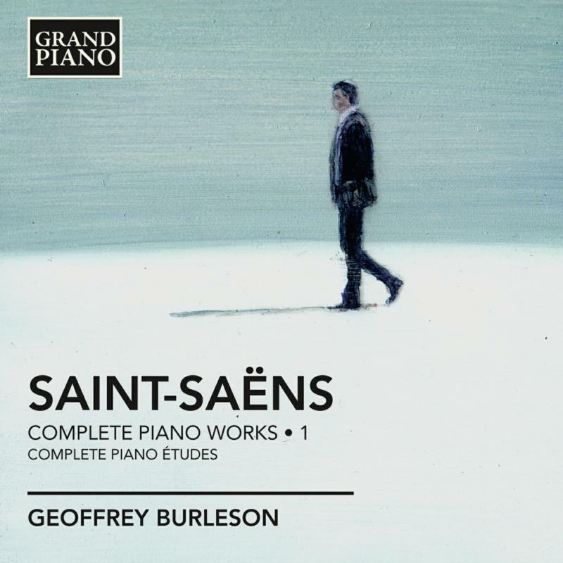 Geoffrey Burleson - Saint-Saens: Complete Piano Works Vol 1 - GP601