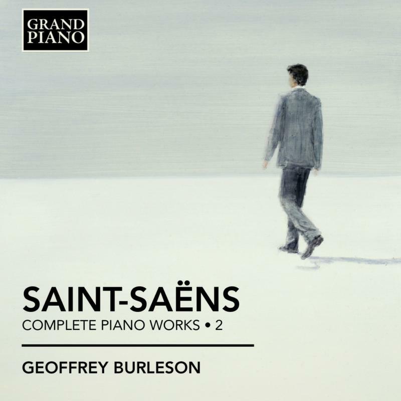 Geoffrey Burleson - Saint-Saens: Complete Piano Works Vol. 2 - GP605