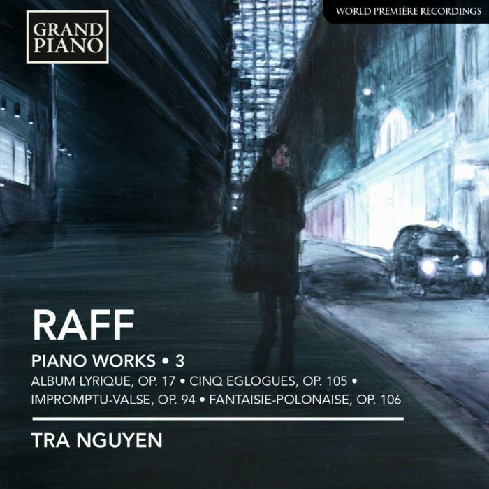 Tra Nguyen - Raff: Piano Works Volume 3 - GP634