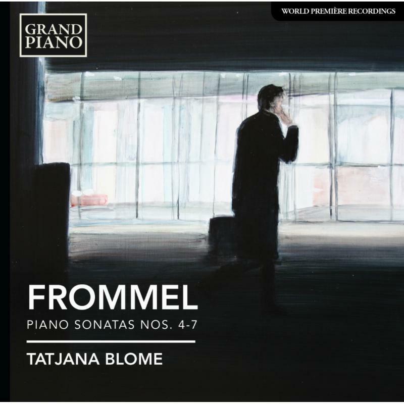 Tatjiana Blome - Frommel: Sonatas Nos. 4-7 - GP640