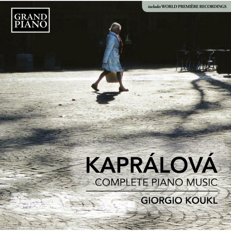 Giorgio Koukl - Vít?zslava Kaprálová: Complete Piano Music - GP708
