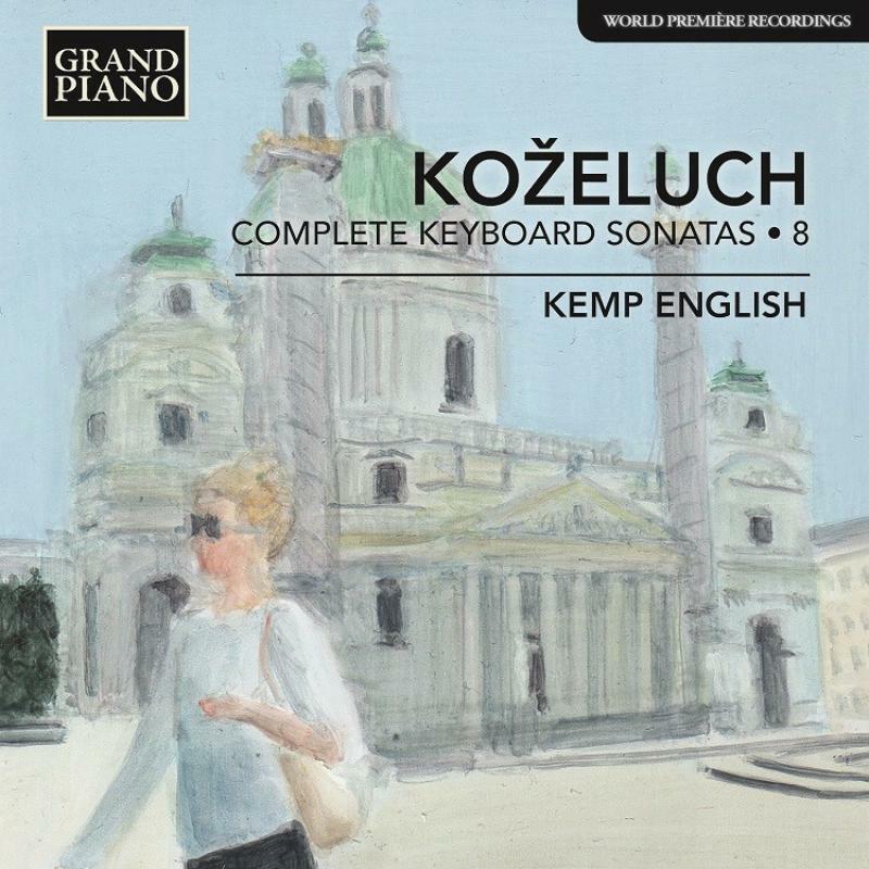 Kemp English - Leopold Koželuch: Complete Keyboard Sonatas, Vol. 8 - GP732