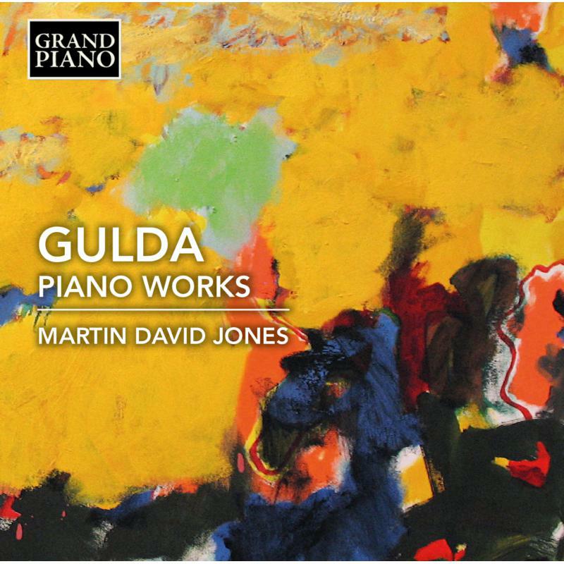 Martin David Jones - Friedrich Gulda: Piano Works - GP759
