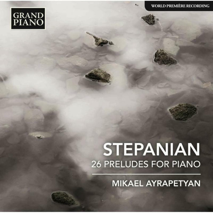 Mikael Ayrapetyan - Haro Stepanian: 26 Preludes for Piano - GP760